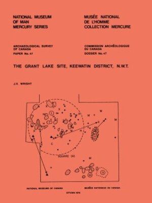 cover image of Grant Lake Site, Keewatin District, Northwest Territories